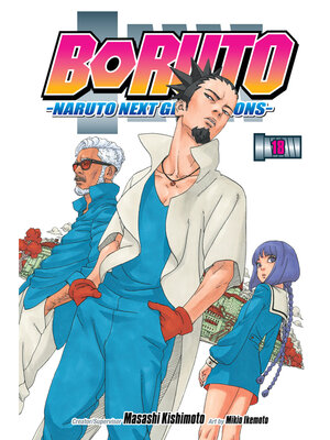 cover image of Boruto: Naruto Next Generations, Volume 18
